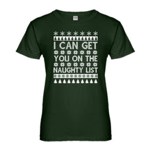 Womens I can get you on the Naughty List Ladies' T-shirt
