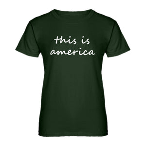 Womens This is America Ladies' T-shirt