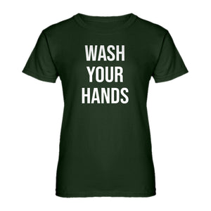 Womens WASH YOUR HANDS Ladies' T-shirt