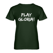 Womens Play Gloria! Ladies' T-shirt