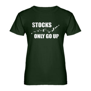 Womens STOCKS ONLY GO UP Ladies' T-shirt