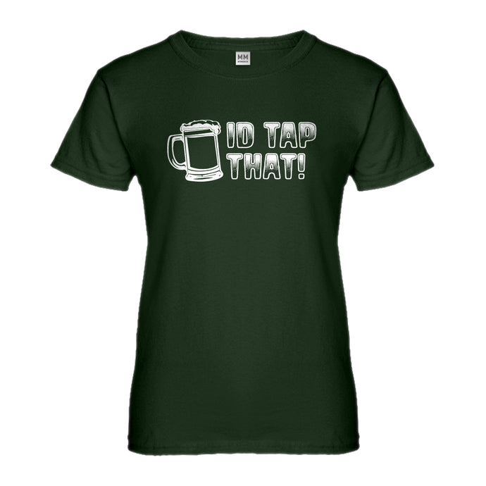 Womens Id Tap That Ladies' T-shirt