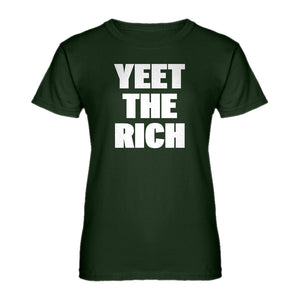 Womens YEET THE RICH Ladies' T-shirt