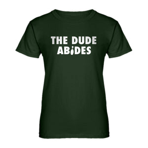 Womens THE DUDE ABIDES Ladies' T-shirt