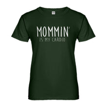 Womens Mommin is my Cardio Ladies' T-shirt