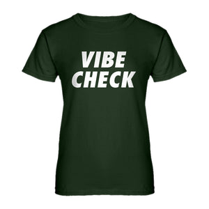 Womens VIBE CHECK Ladies' T-shirt
