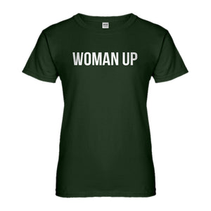Womens Woman Up Ladies' T-shirt