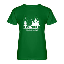 Womens I'd Rather be Camping Ladies' T-shirt