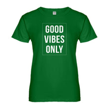 Womens Good Vibes Only Ladies' T-shirt