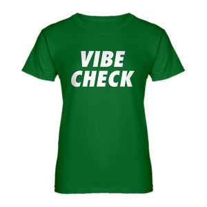 Womens VIBE CHECK Ladies' T-shirt