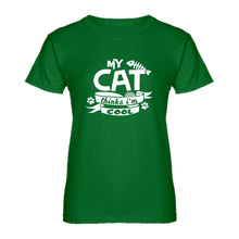 Womens My Cat Thinks I'm Cool Ladies' T-shirt