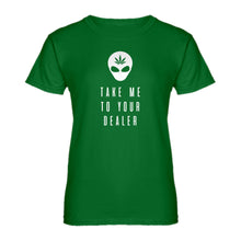 Womens Take Me to Your Dealer Ladies' T-shirt