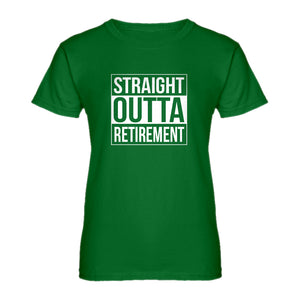 Womens Straight Outta Retirement Ladies' T-shirt