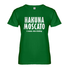 Womens Hakuna Moscato Ladies' T-shirt