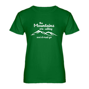 Womens The Mountains are Calling Ladies' T-shirt