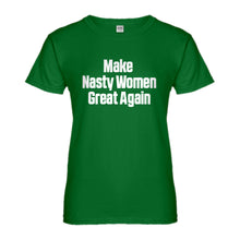 Womens Make Nasty Women Great Again Ladies' T-shirt
