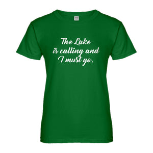 Womens The Lake is Calling and I must Go Ladies' T-shirt