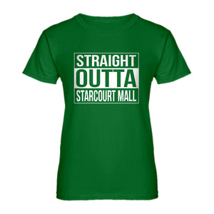 Womens Straight Outta Starcourt Mall Ladies' T-shirt