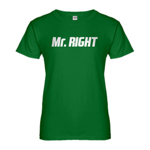 Womens Mr. Right Ladies' T-shirt