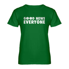 Womens GOOD NEWS EVERYONE Ladies' T-shirt