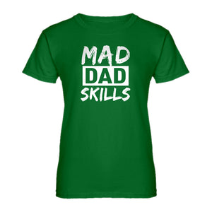 Womens Mad Dad Skills Ladies' T-shirt