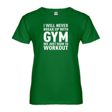 Womens Never Break Up With Gym Ladies' T-shirt