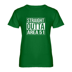 Womens Straight Outta Area 51 Ladies' T-shirt