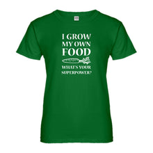 Womens I Grow My Own Food Ladies' T-shirt