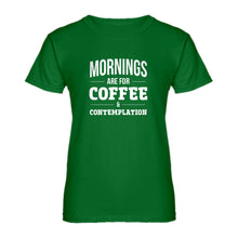 Womens Mornings are for Coffee and Contemplation Ladies' T-shirt