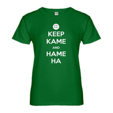 Womens Keep Kame and Hame Ha Ladies' T-shirt