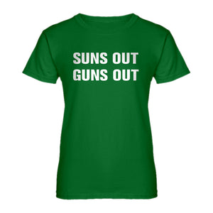 Womens Suns Out Guns Out Ladies' T-shirt