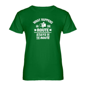 Womens What Happens on the Route Stays on the Route Ladies' T-shirt