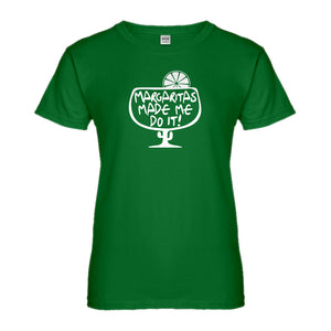 Womens Margaritas Made Me Do It Ladies' T-shirt