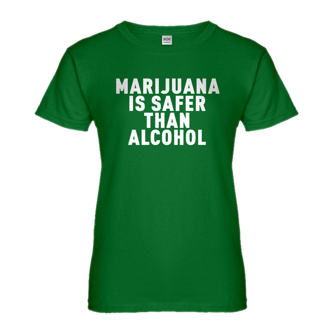 Womens Marijuana is Safer Ladies' T-shirt