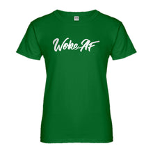 Womens Woke AF Ladies' T-shirt