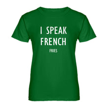 Womens I Speak French Fries Ladies' T-shirt