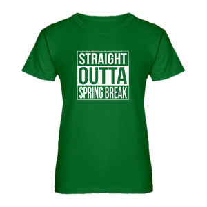 Womens Straight Outta Spring Break Ladies' T-shirt