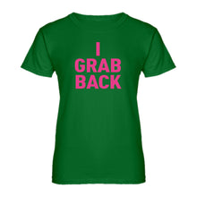 Womens I Grab Back Ladies' T-shirt