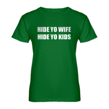 Womens Hide Your Wife Hide Yo Kids Ladies' T-shirt