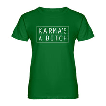 Womens Karma's a Bitch Ladies' T-shirt