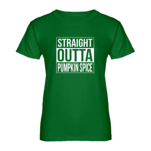 Womens Straight Outta Pumpkin Spice Ladies' T-shirt