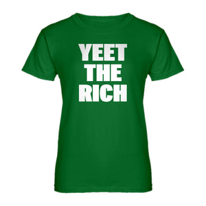 Womens YEET THE RICH Ladies' T-shirt
