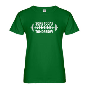 Womens Sore Today Strong Tomorrow Ladies' T-shirt