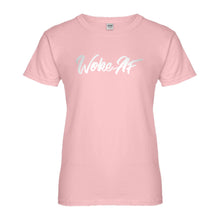 Womens Woke AF Ladies' T-shirt