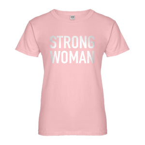 Womens Strong Woman Ladies' T-shirt