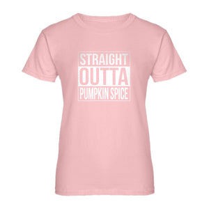 Womens Straight Outta Pumpkin Spice Ladies' T-shirt