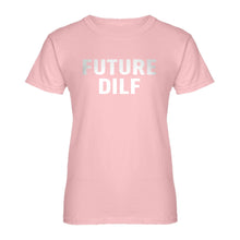 Womens FUTURE DILF Ladies' T-shirt