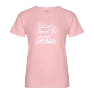 Womens Raised on Sweet Tea and Jesus Ladies' T-shirt