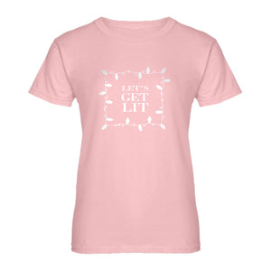 Womens Lets Get Lit Ladies' T-shirt