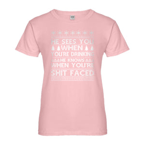 Womens He Sees Your When You're Drinking Ladies' T-shirt